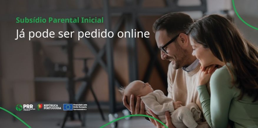 Subs&iacute;dio Parental Inicial dispon&iacute;vel no Portal da Seguran&ccedil;a Social