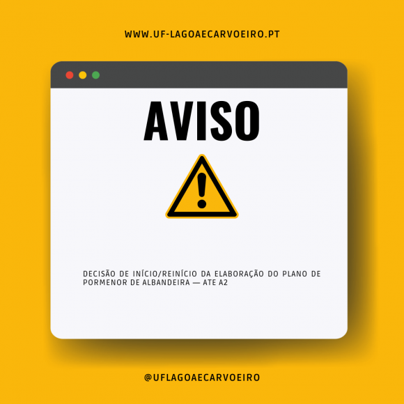 Decis&atilde;o de in&iacute;cio/rein&iacute;cio da elabora&ccedil;&atilde;o do Plano de Pormenor de Albandeira ― ATE A2