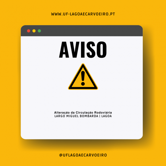 ALTERA&Ccedil;&Atilde;O DA CIRCULA&Ccedil;&Atilde;O RODOVI&Aacute;RIA | LARGO MIGUEL BOMBARDA | LAGOA